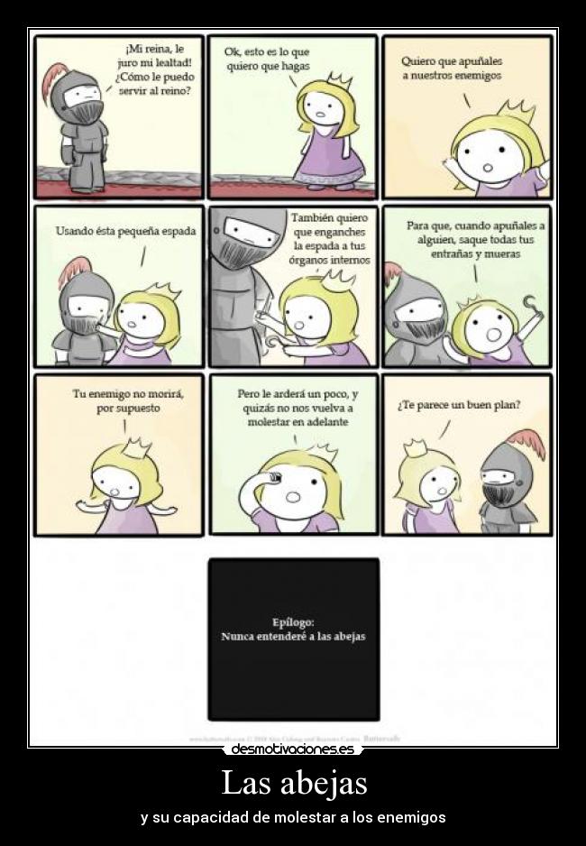 Las abejas - y su capacidad de molestar a los enemigos