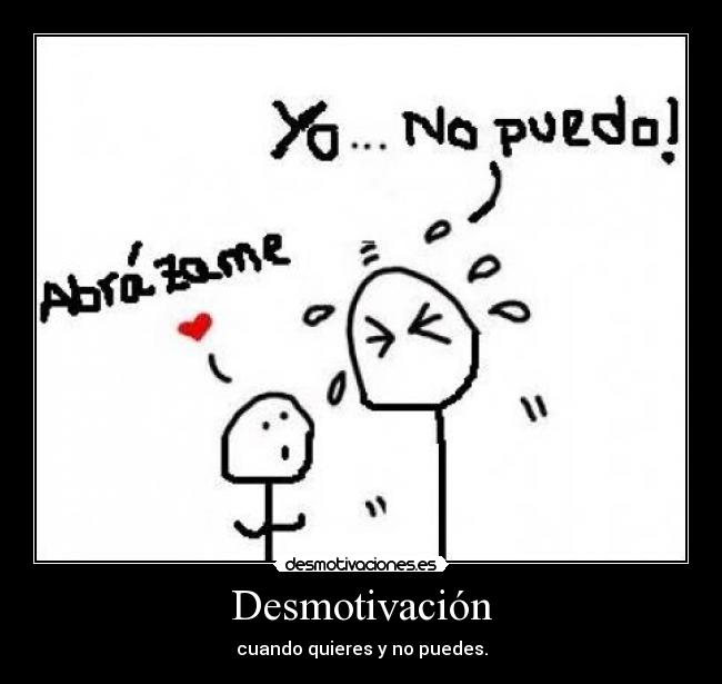 Desmotivación - cuando quieres y no puedes.