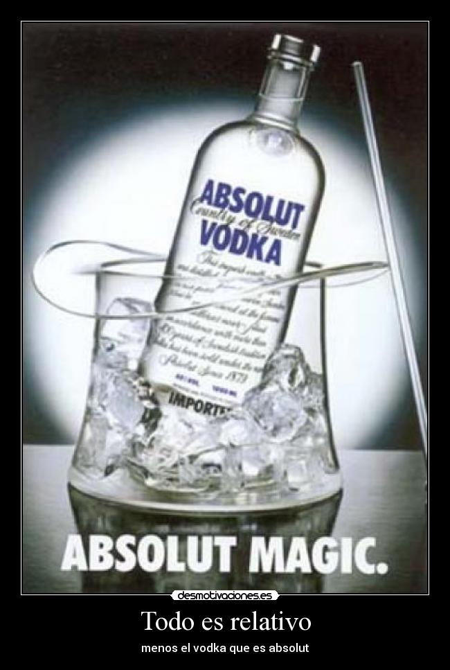 Todo es relativo -