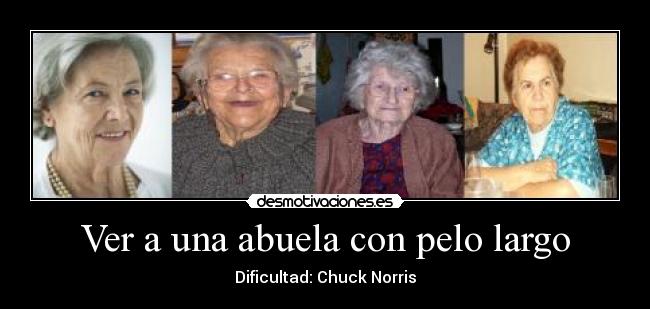 carteles por que todas las abuelas llevan pelo corto desmotivaciones