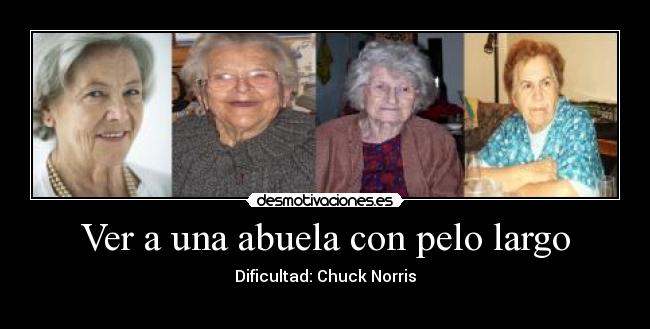 carteles por que todas las abuelas llevan pelo corto desmotivaciones