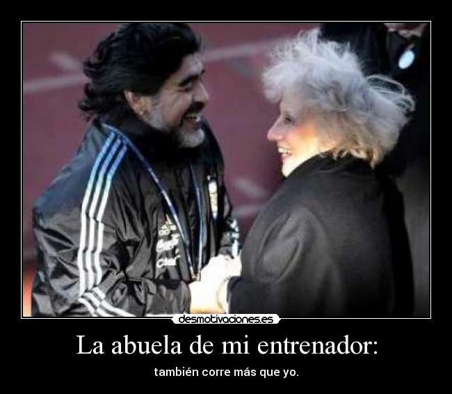 La abuela de mi entrenador: - 