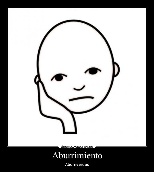Aburrimiento - Aburriverdad