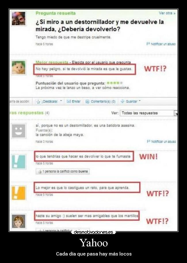 Yahoo - Cada día que pasa hay más locos