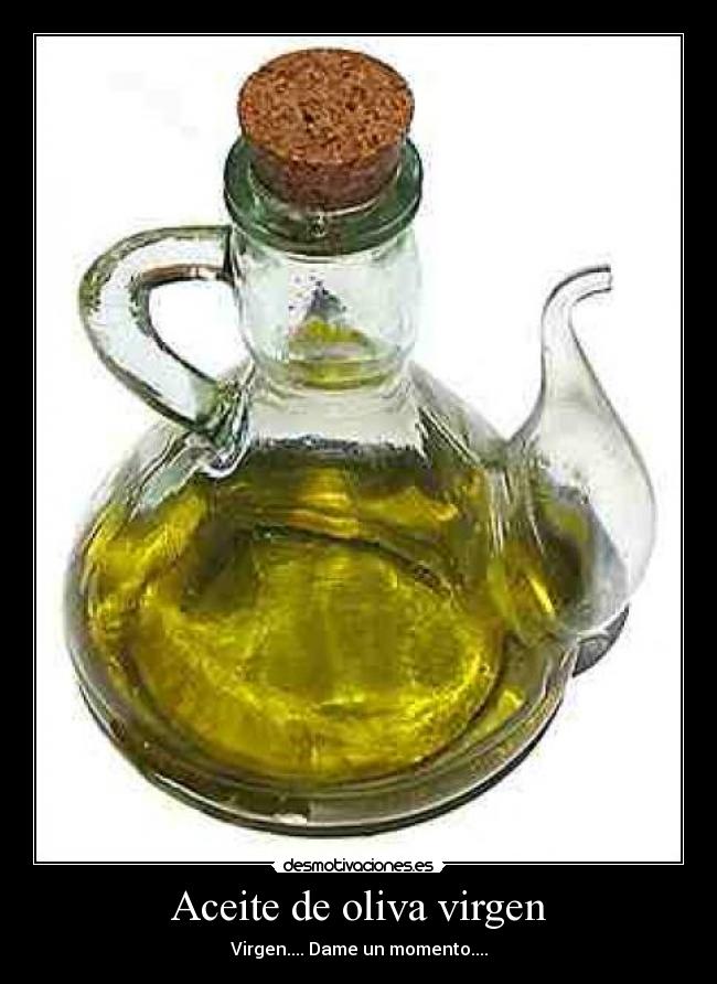 Aceite de oliva virgen -