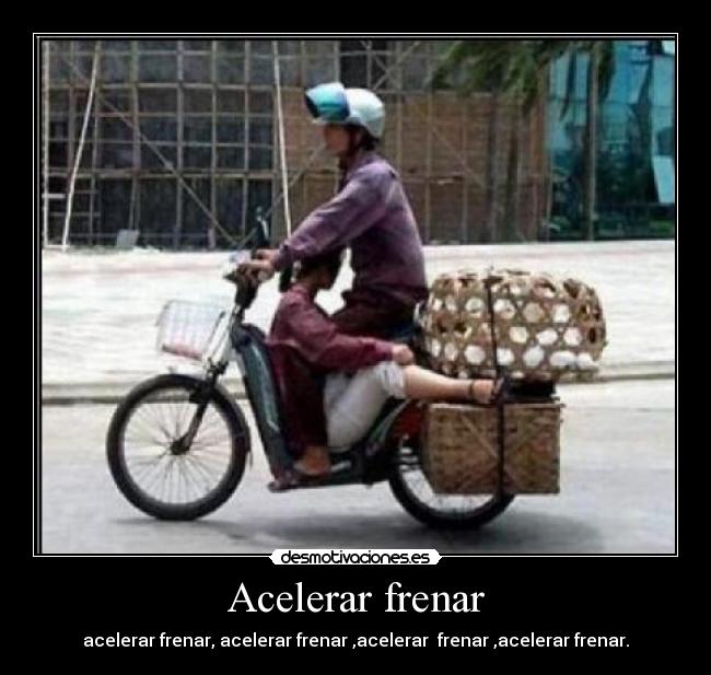 Acelerar frenar - 