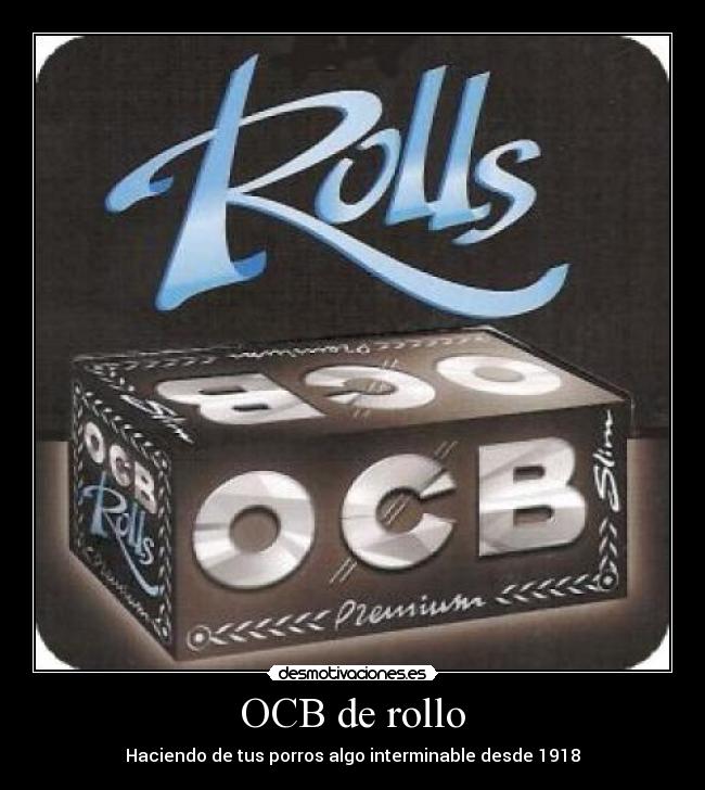 OCB de rollo - Haciendo de tus porros algo interminable desde 1918