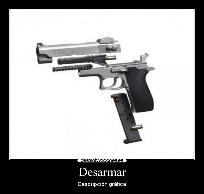 Desarmar - Descripción gráfica