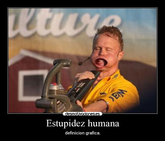 Estupidez humana - definicion grafica.