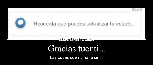 Gracias tuenti... -