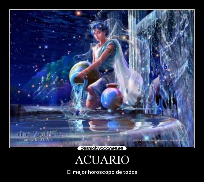 ACUARIO - El mejor horoscopo de todos