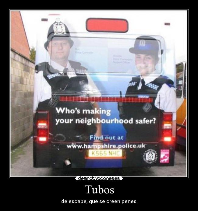 Tubos - de escape, que se creen penes.
