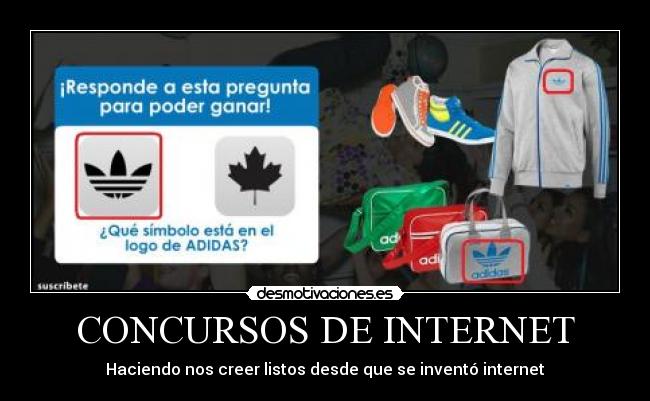 CONCURSOS DE INTERNET - Haciendo nos creer listos desde que se inventó internet