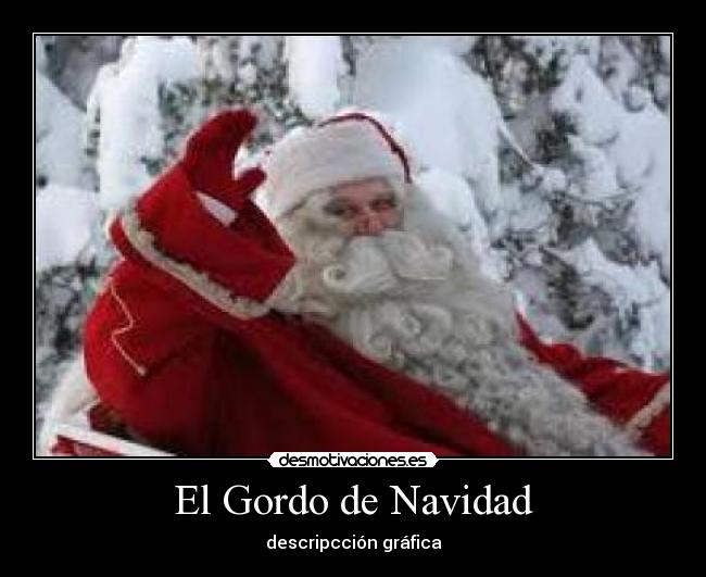 El Gordo de Navidad - descripcción gráfica