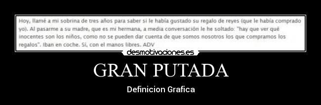GRAN PUTADA -