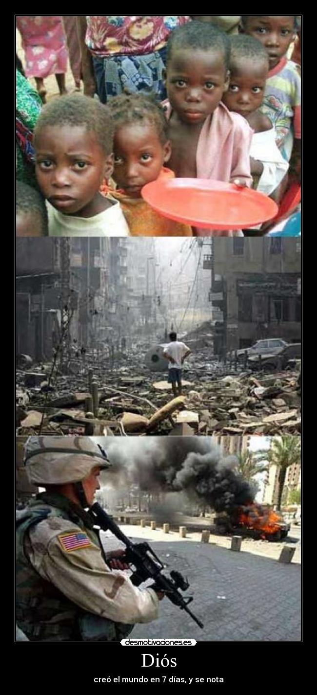 Diós - creó el mundo en 7 días, y se nota