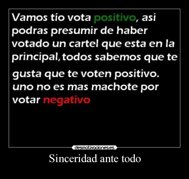 Sinceridad ante todo -