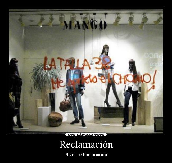 Reclamación - Nivel: te has pasado