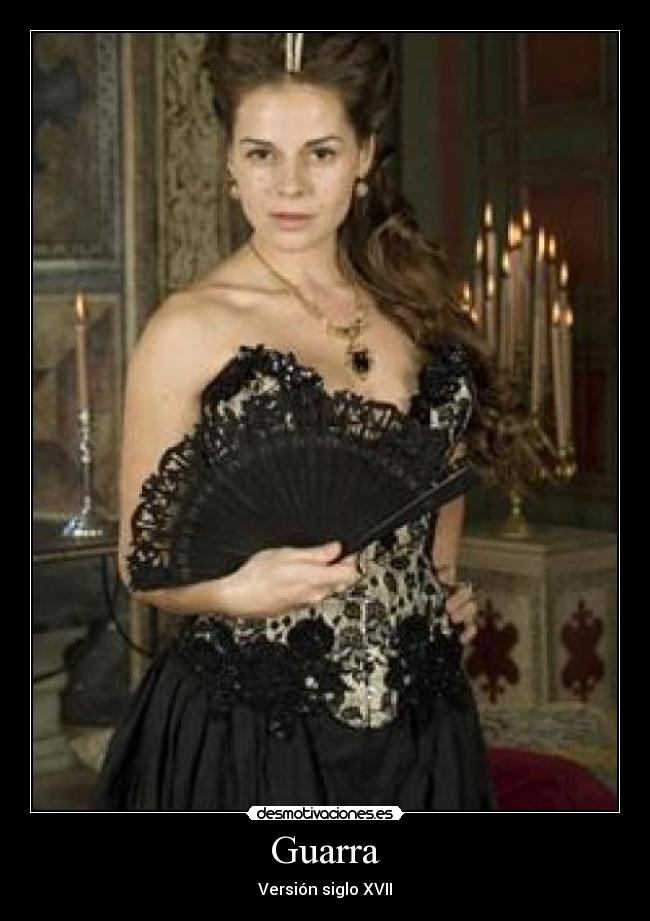 Guarra - Versión siglo XVII