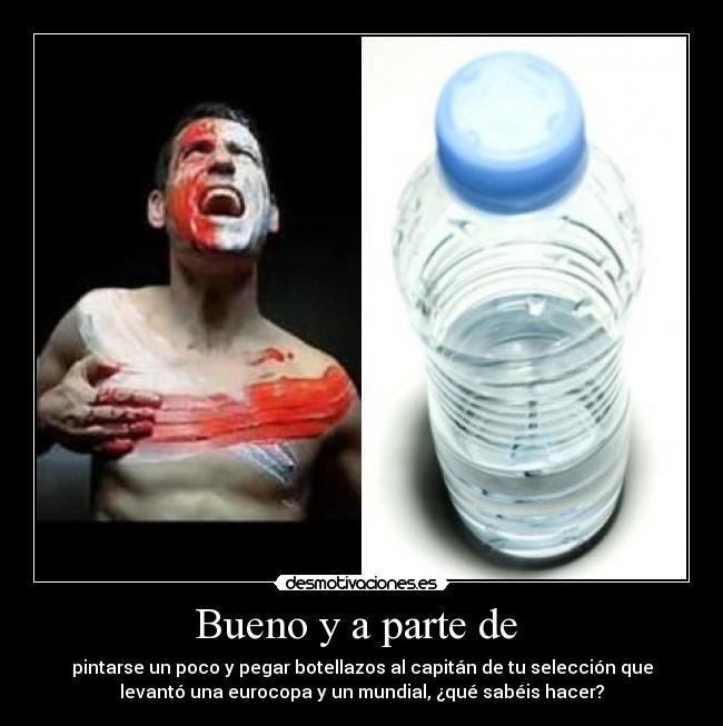 Bueno y a parte de -