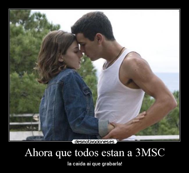 Ahora que todos estan a 3MSC -