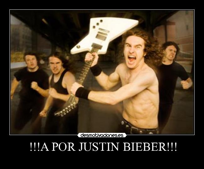 !!!A POR JUSTIN BIEBER!!! -