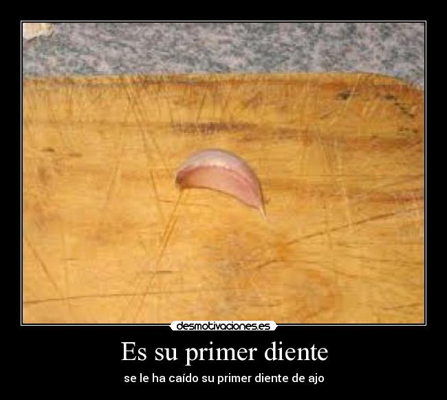 Es su primer diente - 