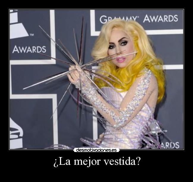 ¿La mejor vestida? -