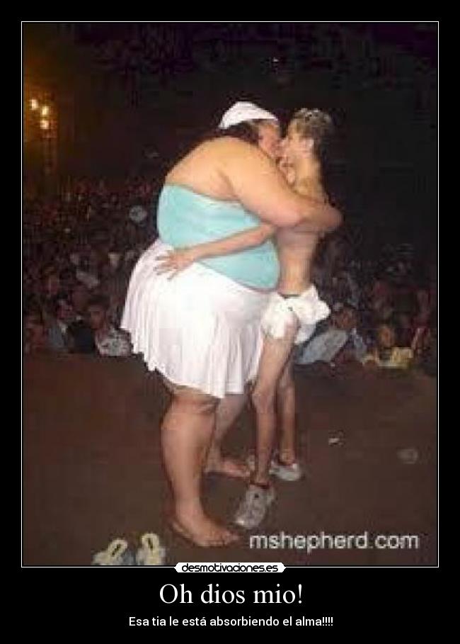 carteles dios alma gordaca flacucho asco wtf lol desmotivaciones