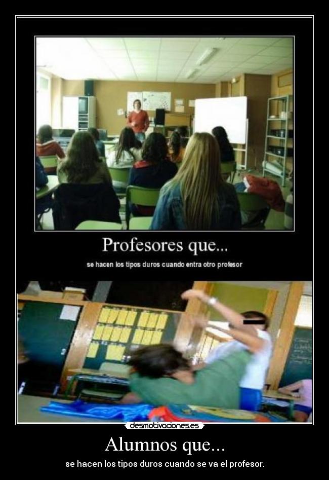 Alumnos que... -