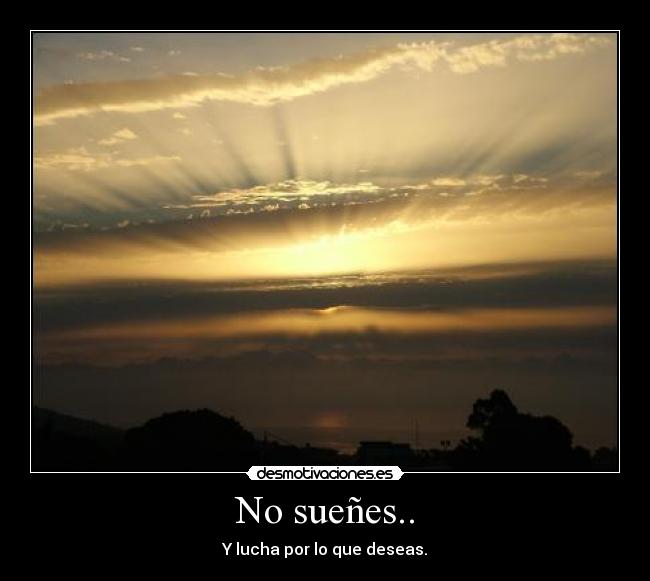 No sueñes.. - 