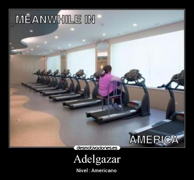 Adelgazar - Nivel : Americano 