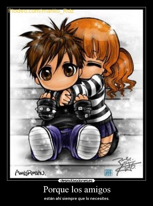 Porque los amigos -