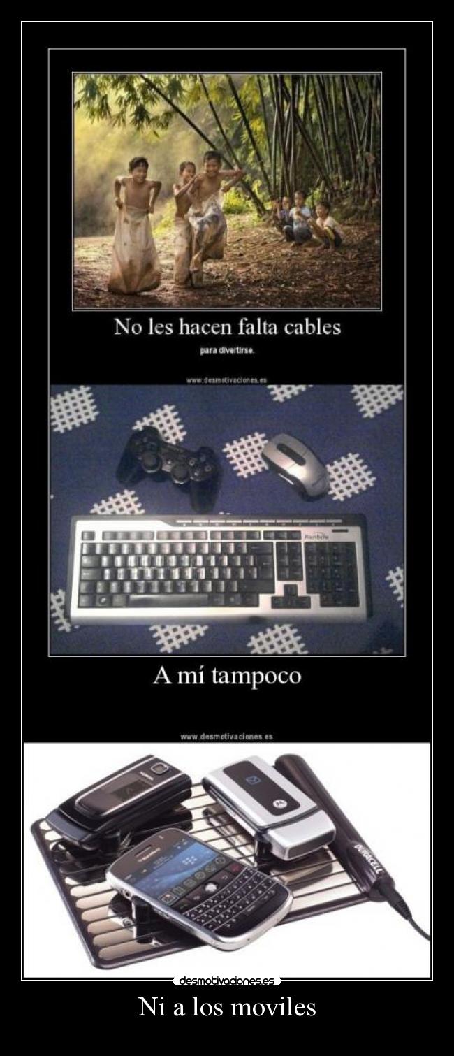 Ni a los moviles -