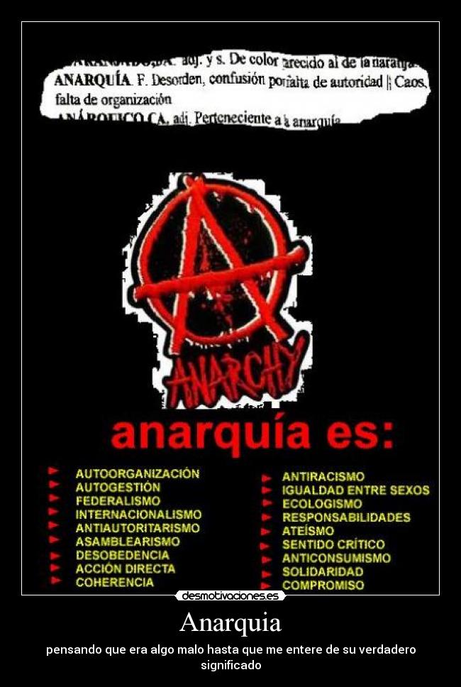 Anarquia - pensando que era algo malo hasta que me entere de su verdadero significado