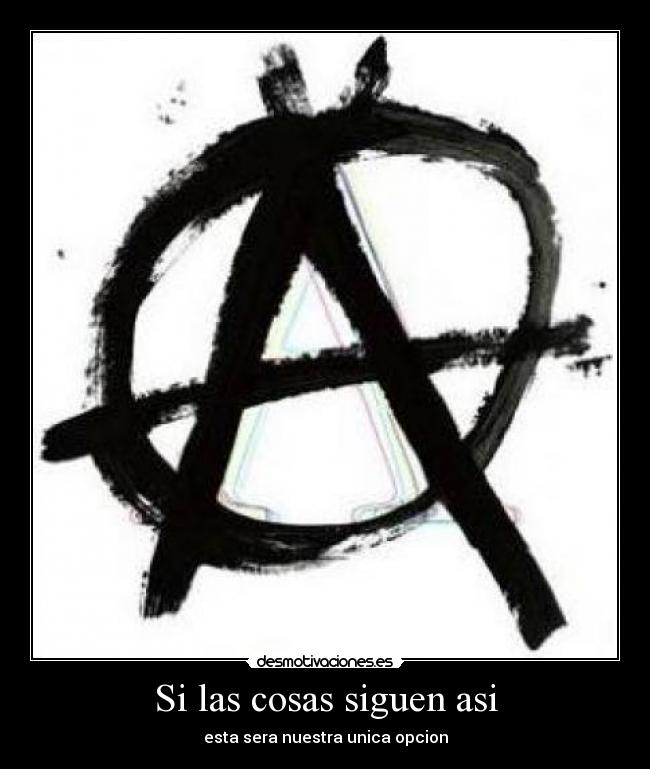 Si las cosas siguen asi -