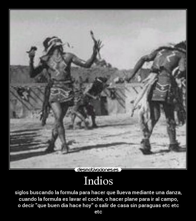 Indios -