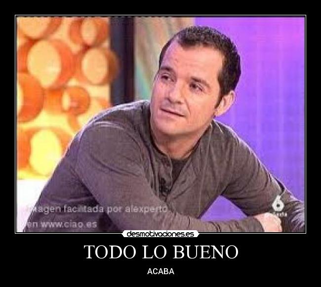 TODO LO BUENO - ACABA