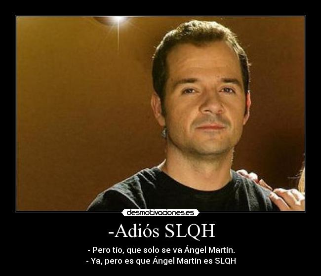 -Adiós SLQH - 