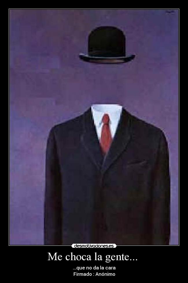 Me choca la gente...  - 