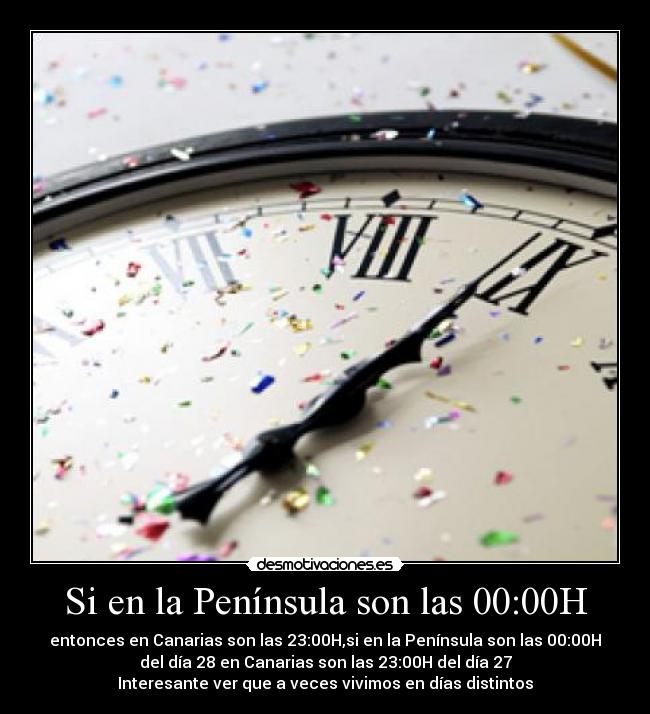 Si en la Península son las 00:00H -