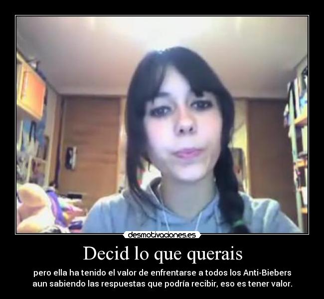 Decid lo que querais -