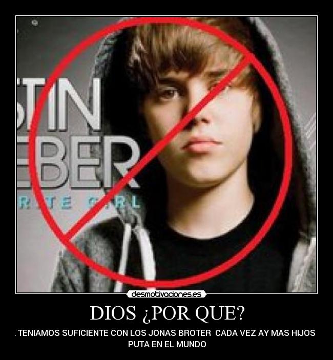 carteles dios anti justin bierber desmotivaciones