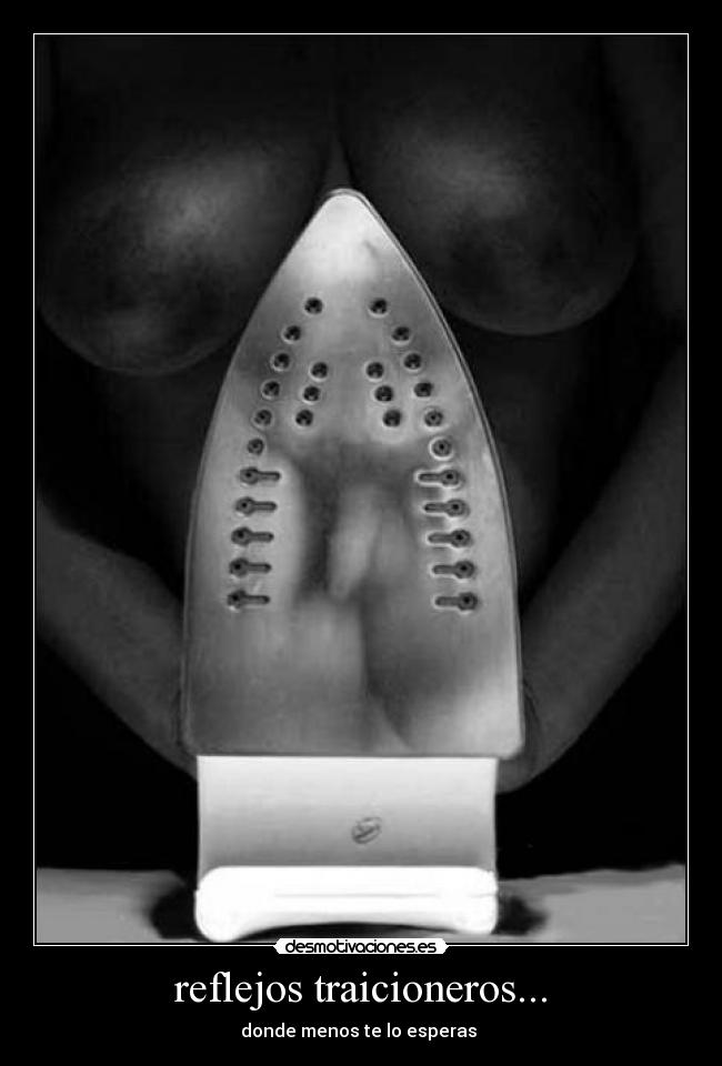 reflejos traicioneros... - donde menos te lo esperas