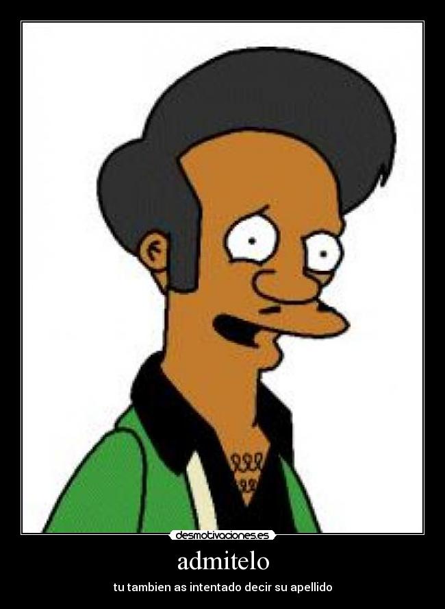 admitelo - tu tambien as intentado decir su apellido