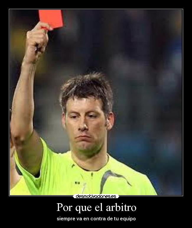 carteles arbitro desmotivaciones