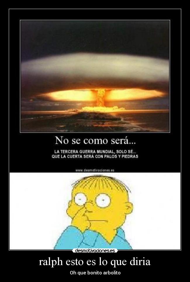 ralph esto es lo que diria -