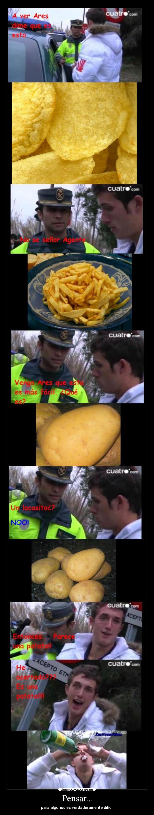 Pensar... - para algunos es verdaderamente difícil