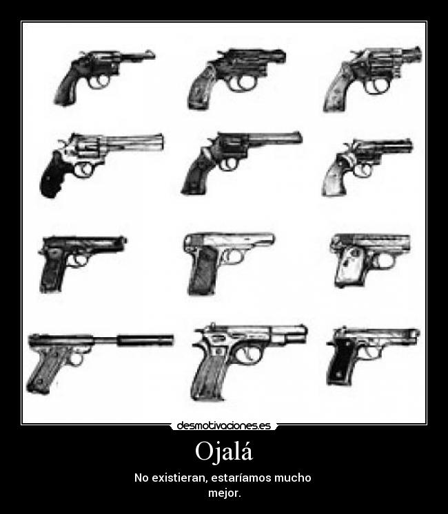 carteles armas mundo extinguir desmotivaciones