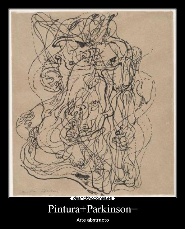 Pintura+Parkinson= - Arte abstracto